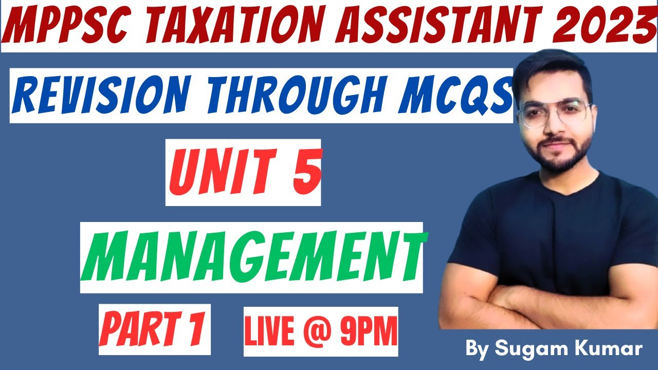 MPPSC TAXATION ASSISTANT  EXAM 2023 || EXPECTED MCQS || UNIT 5 MANAGEMENT PART 1