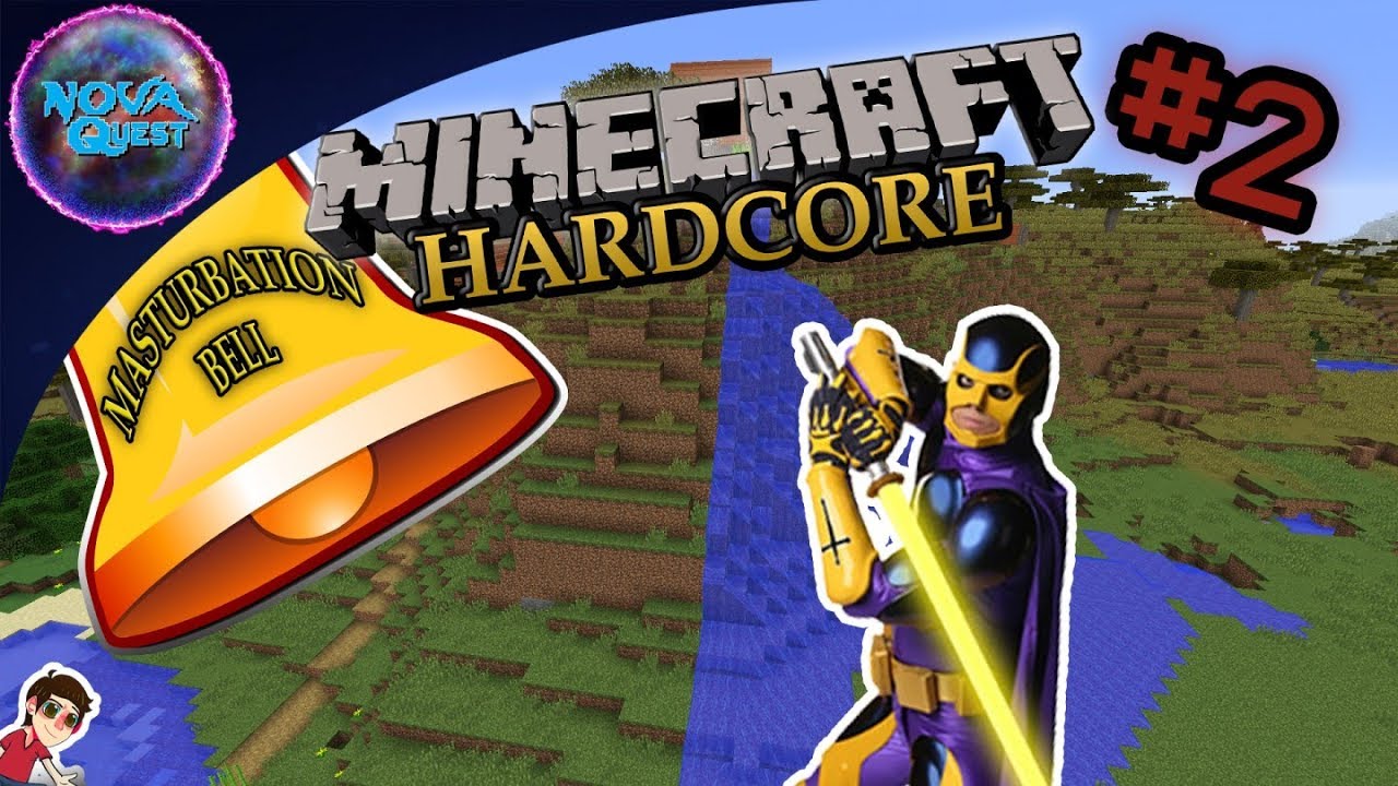 Nova Quest Minecraft Hardcore! | THE MASTURBATION BELL | Part 2