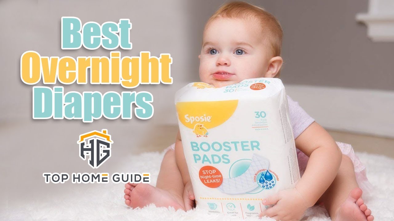▶️Top 5 Best Overnight Diapers in 2021 - [ Buying Guide ]