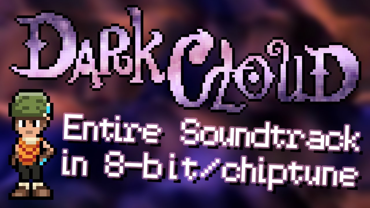 DARK CLOUD Entire Soundtrack Remix in 8-bit/chiptune style