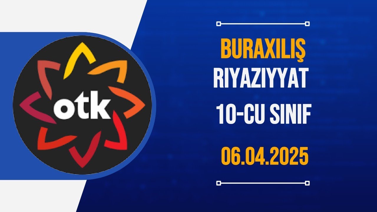 6 aprel otk 10-cu sinif riyaziyyat