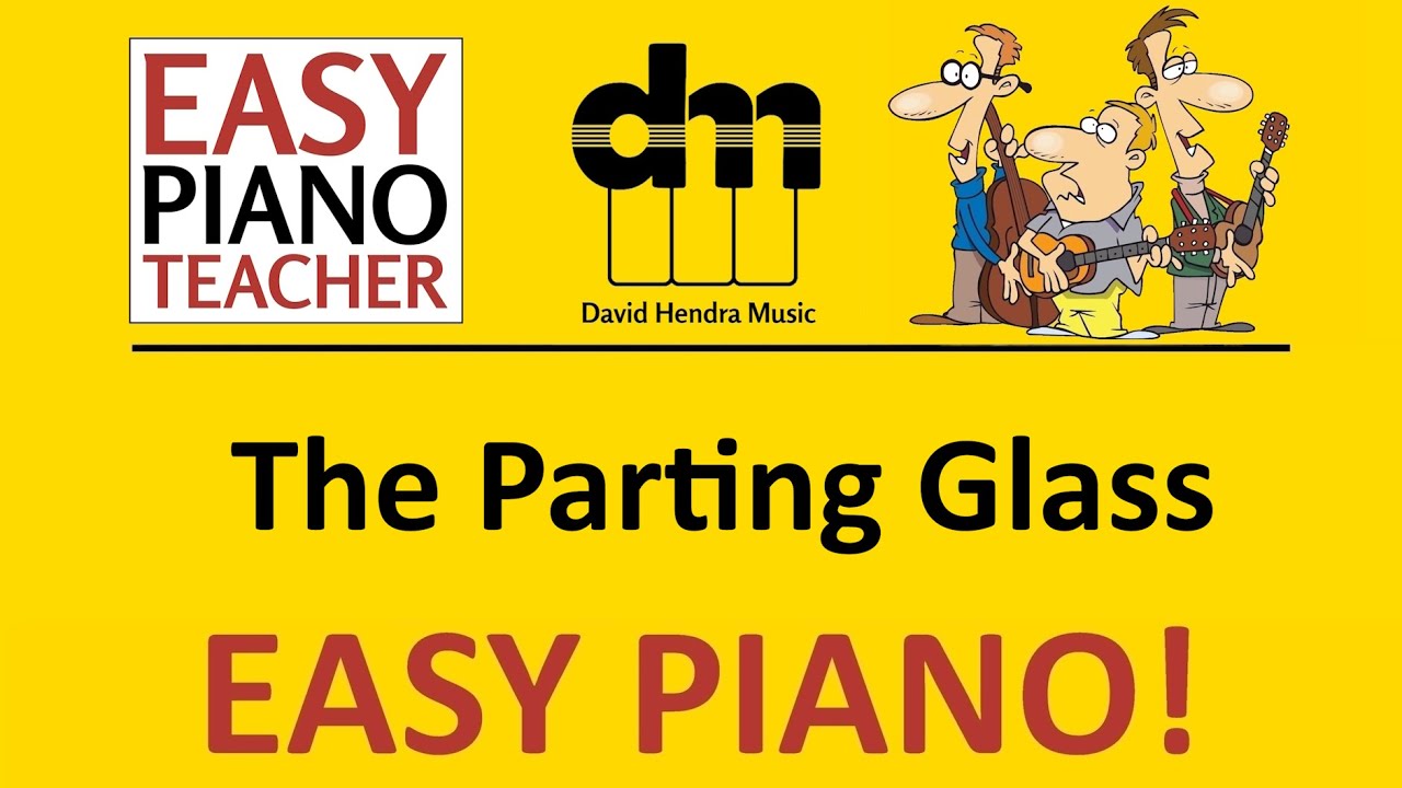 The Parting Glass piano tutorial: EASY keyboard song (folk tune) & note names #EPT 🎹