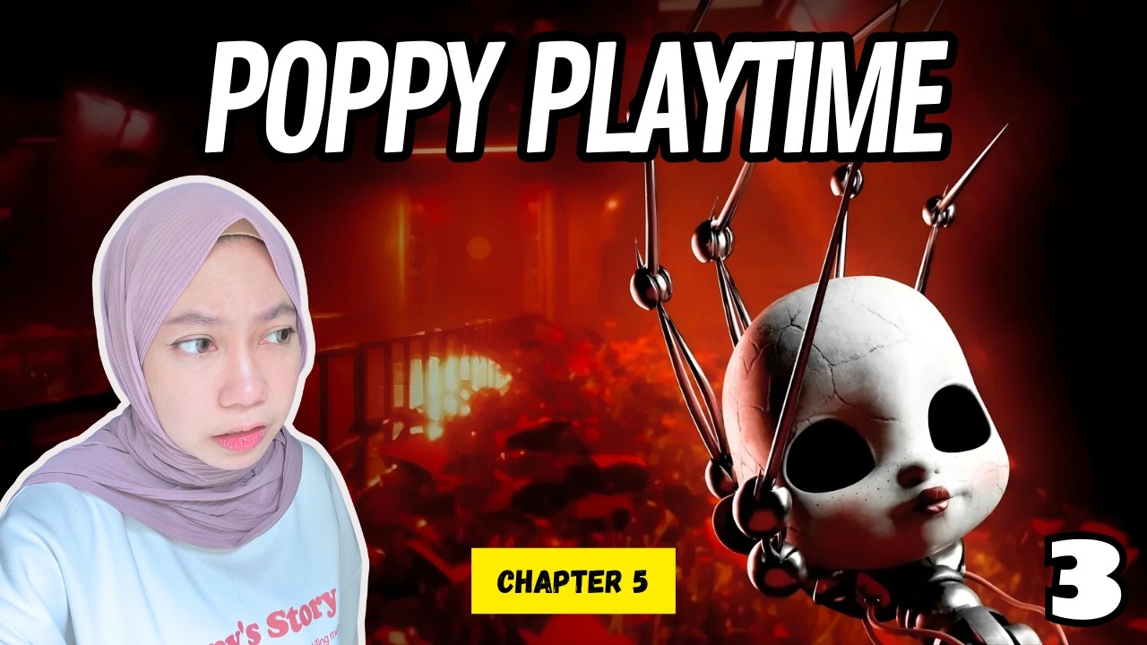 🔴 LIVE | AYO APAKAH BISA TAMAT??! - Poppy Playtime Chapter 5 - Broken Things - Part 3