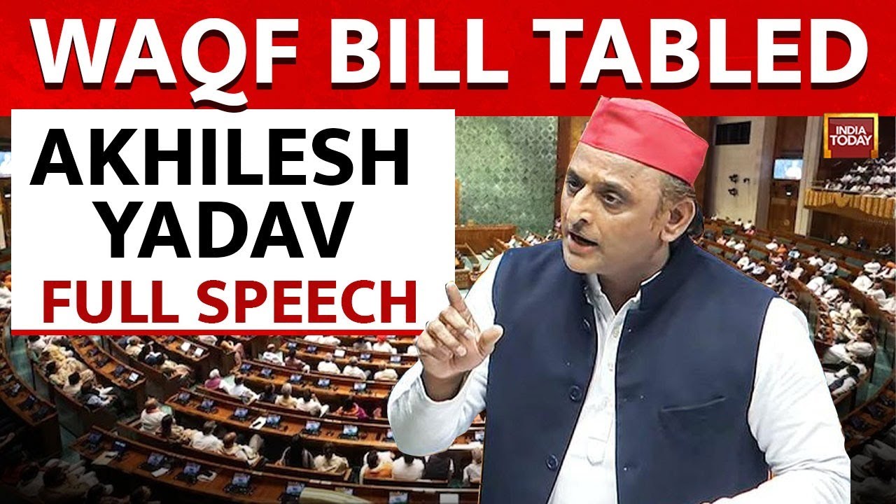 Akhilesh Yadav Full Speech In Lok Sabha | Waqf Amendment Bill | Parliament News | India Today News
