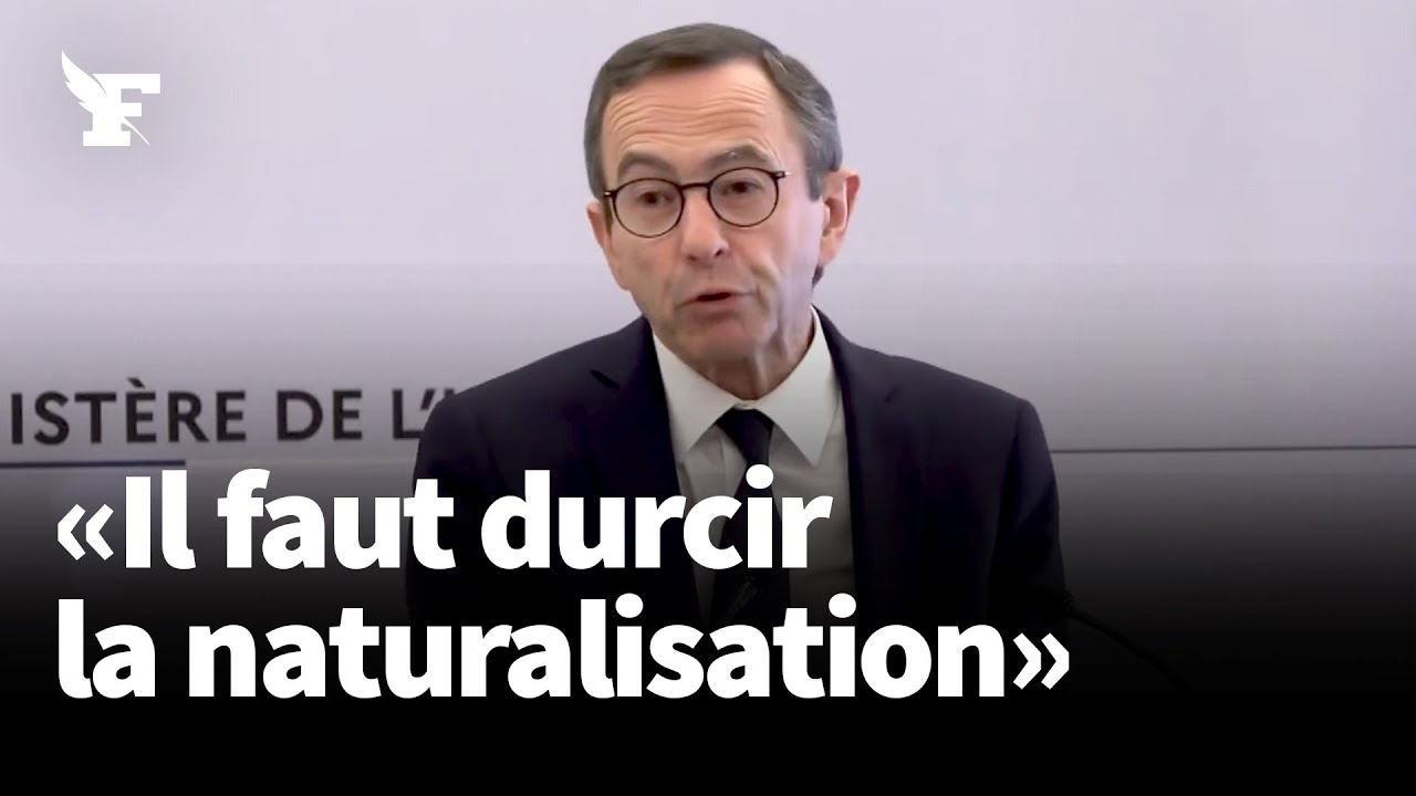 Immigration: Bruno Retailleau veut durcir les conditions de la naturalisation