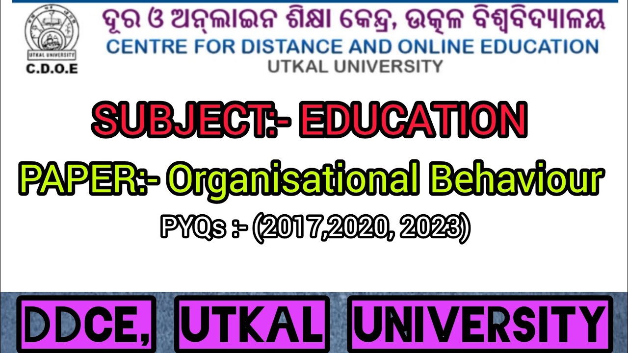 || Organisational Behaviour PYQs 3rd Semester PG of DDCE, Utkal University ||