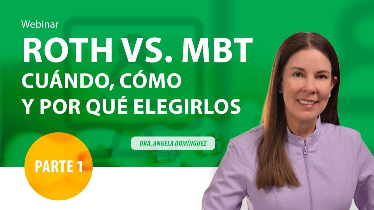 Roth vs MBT: Cuándo, Cómo y Por Qué Elegirlos - Parte 1