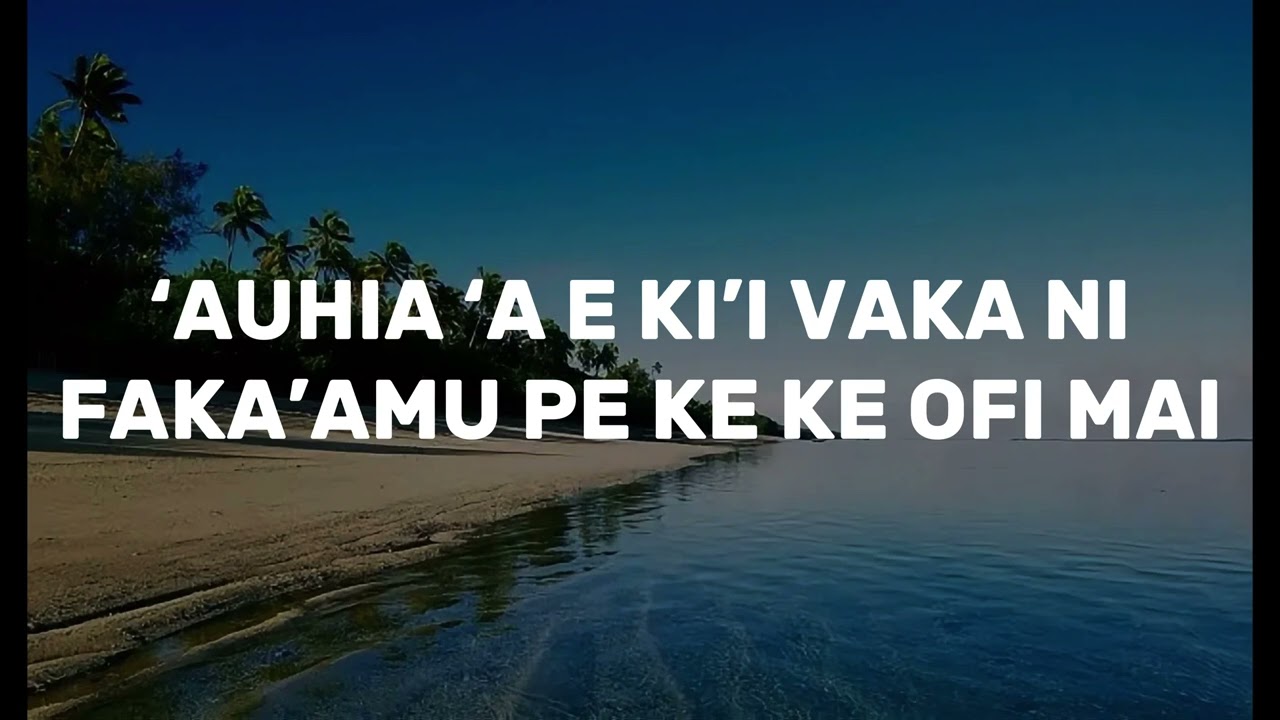 FAKATAPU MO HA’O KAKALA by ‘Unaloto Netane (KARAOKE VERSION)