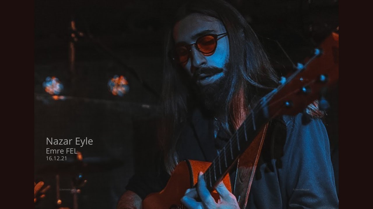 Emre FEL - Nazar Eyle - Cover ( Barış Manço )