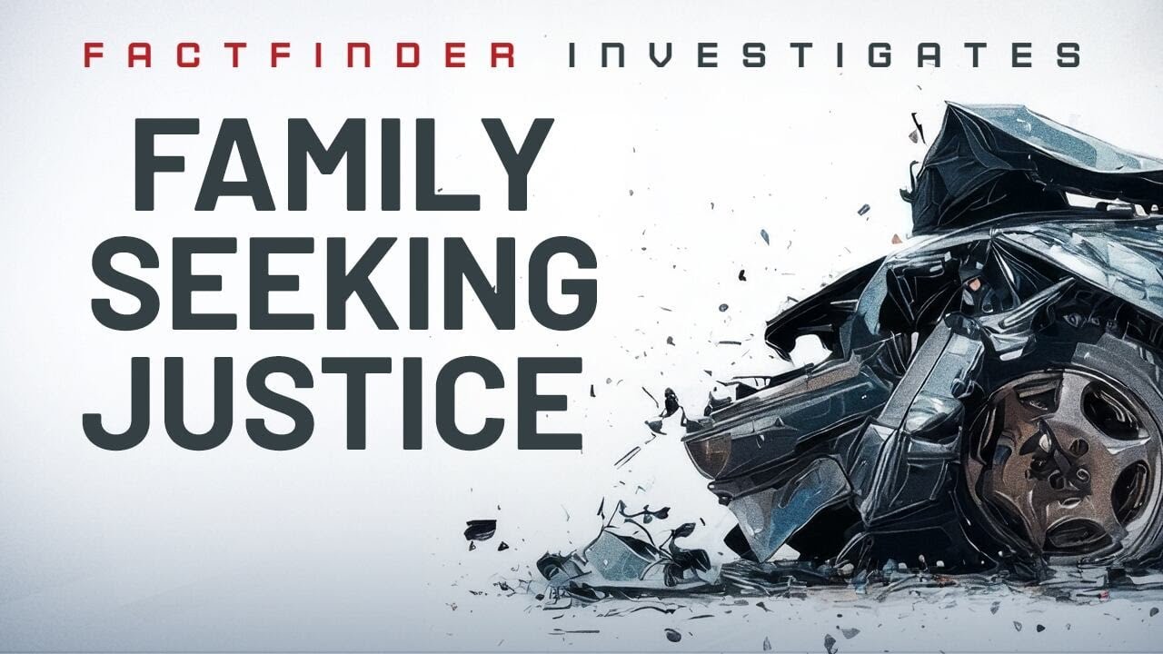 Family Seeking Justice After Deadly Crash