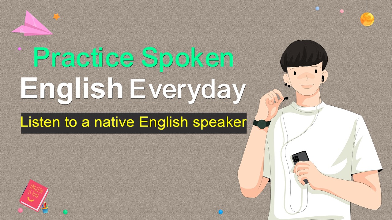 Speak and Listen to a native English speaker | Practice your spoken English everyday