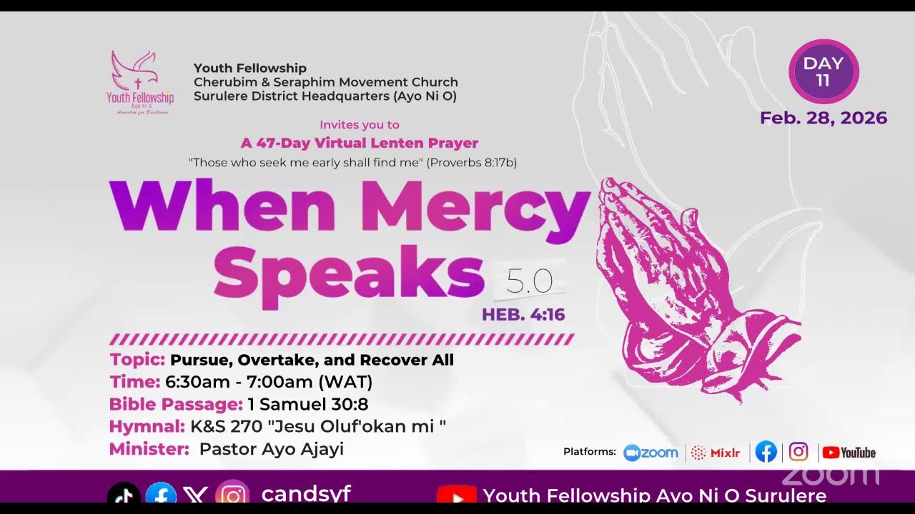 DAY 11 | PURSE, OVERTAKE AND RECOVER ALL | WHEN MERCY SPEAKS | 28TH FEBRUARY, 2026