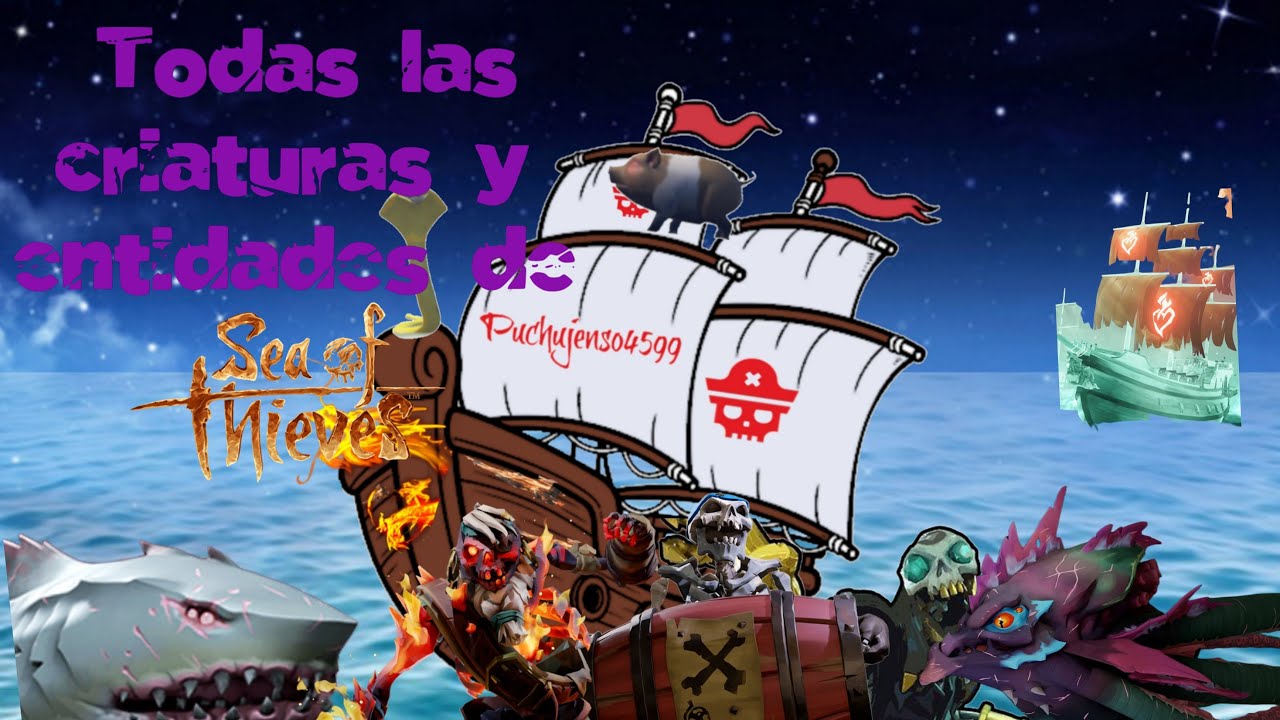 TODAS las criaturas y entidades de Sea of Thieves en 2023