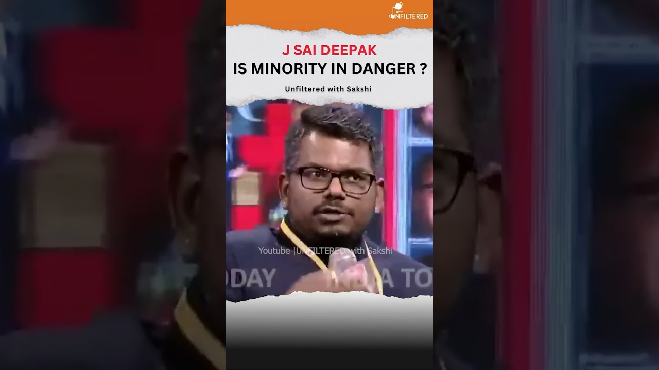 Is Minority in Danger | J Sai Deepak #unfilteredwithsakshi #shortsfeed