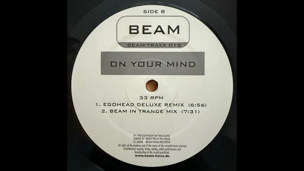 Beam - On Your Mind (Beam In Trance Mix) 2006