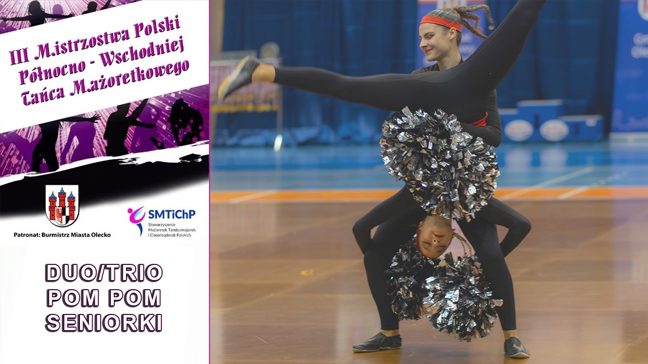 DUO/TRIO POM POM SENIORKI - GWIAZDECZKI - OLECKO - SMTiChP / Olecko 2024 | PL - OL044