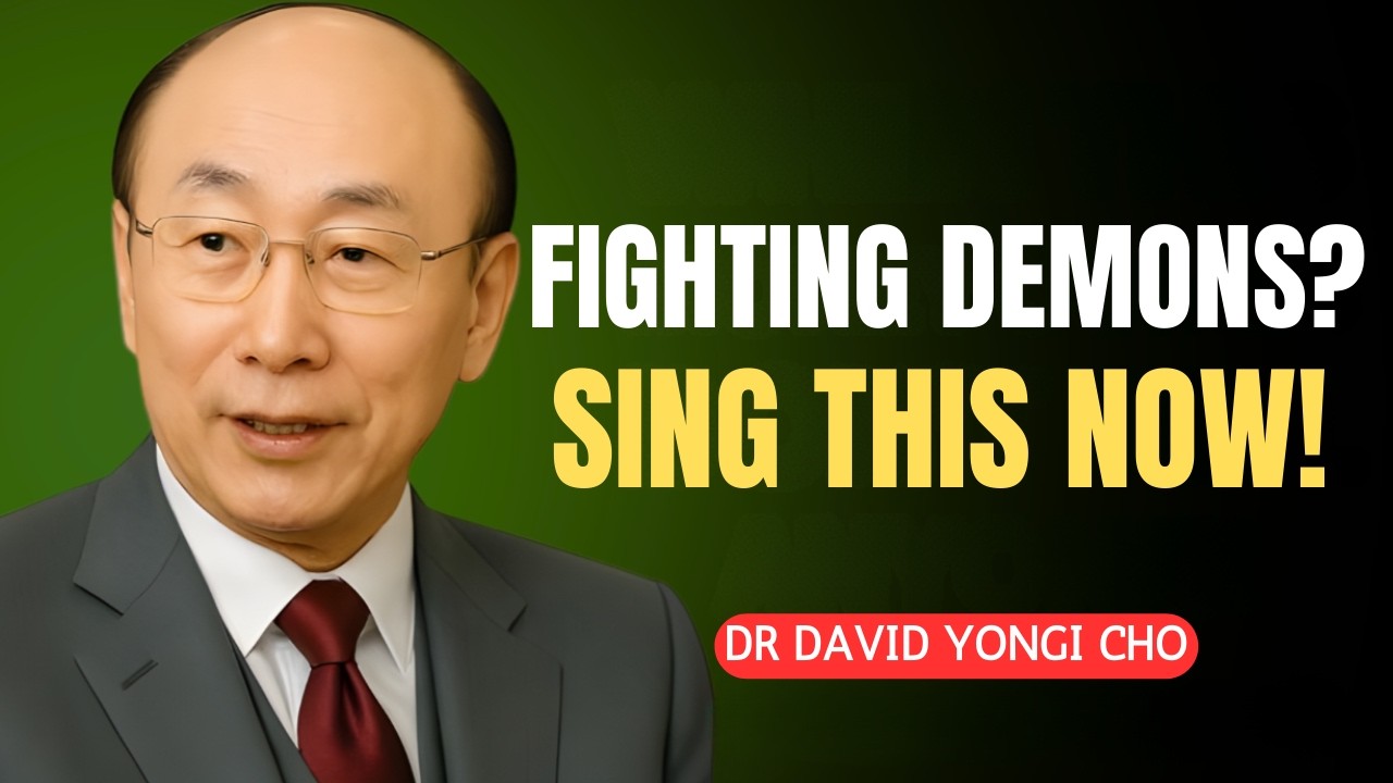 The Devil HATES This Song! (Dr. David Yonggi Cho's Powerful Message)