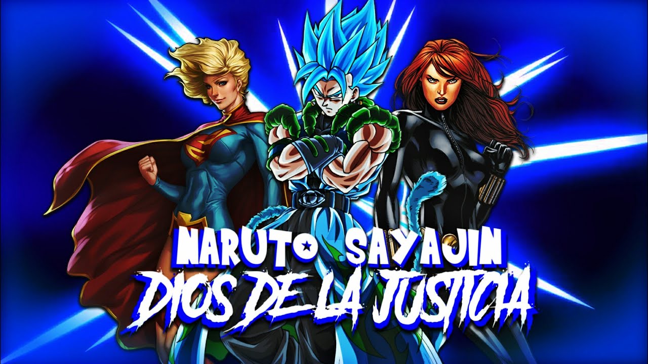 Naruto, Dios Sayajin De La Justicia [Cap 2]