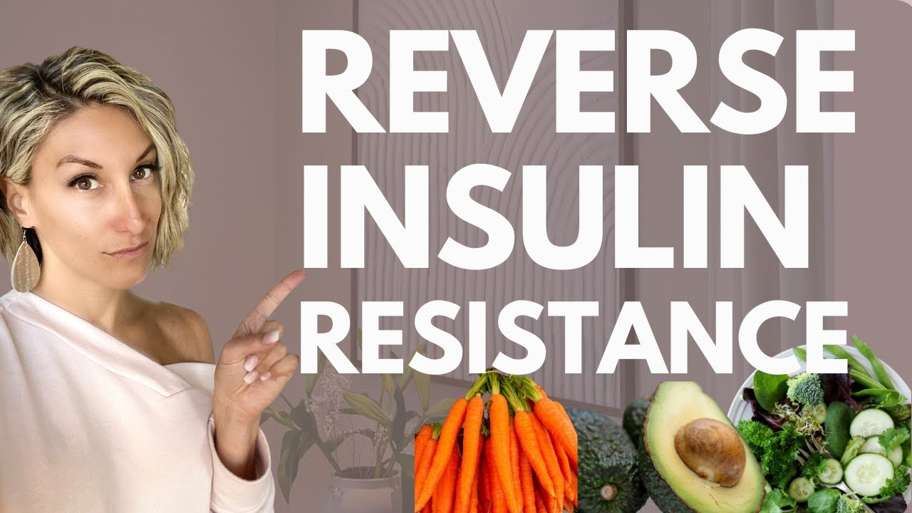 Reverse insulin resistance in 2 weeks with these diet tips
