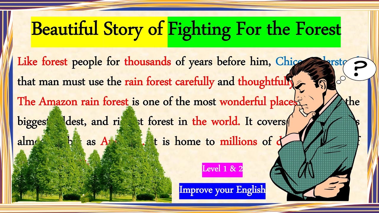 🔆 Beautiful Story of Fighting for the Forest | Level 1 & 2 | Enjoy & Improve your English 👍