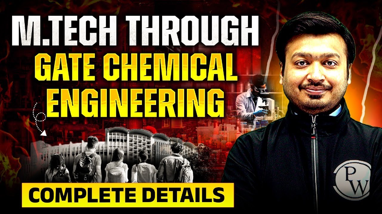 M.Tech Through GATE Chemical Engineering | Admission Process, Colleges, Cutoff | Complete Details