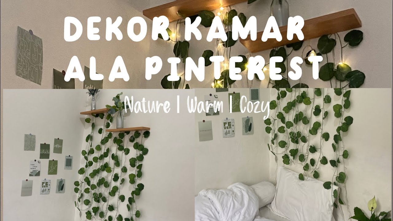 DEKORASI KAMAR SEMPIT LOW BUDGET ALA PINTEREST | Nature |Warm | Cozy