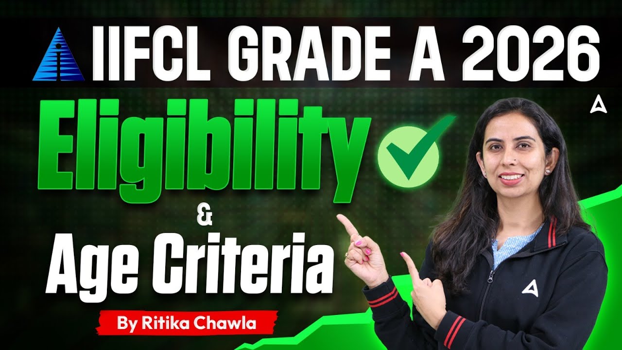IIFCL Grade A 2026 Eligibility & Age Criteria | Complete Details by Ritika Chawla Ma'am