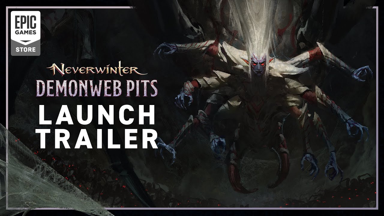 Neverwinter: The Demonweb Pits Launch Trailer