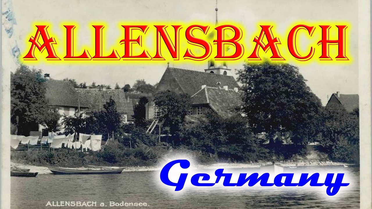Old photos of Allensbach, Baden-W&uuml;rttemberg, Germany - Alte Fotos von Allensbach, Baden-W&uuml;rttemberg