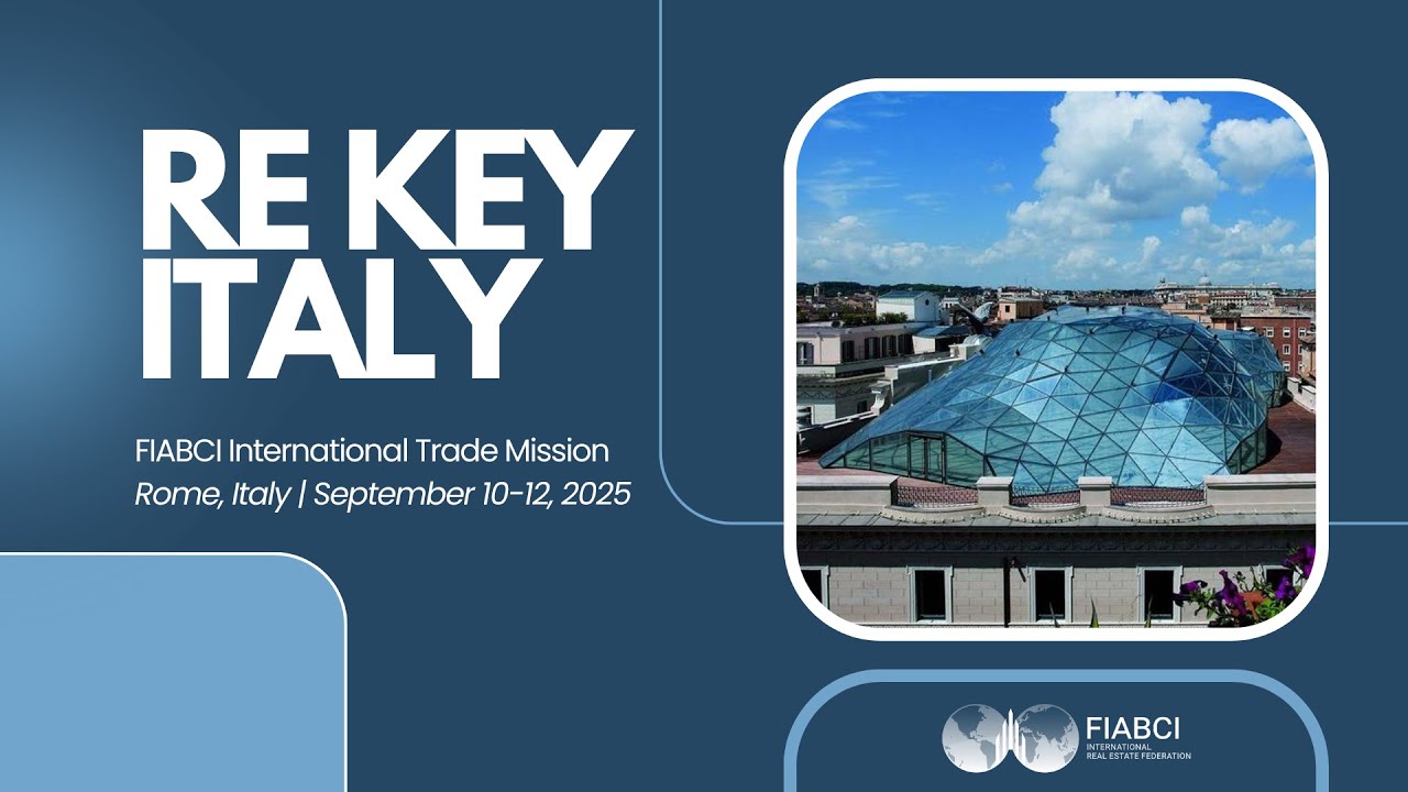Official Video | FIABCI International Trade Mission: RE KEY Italy 2025