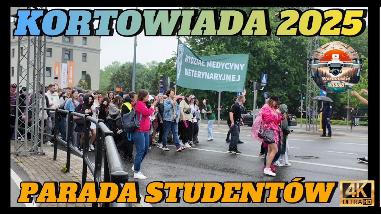 KORTOWIADA 2025  PARADA  29.05.2025  JUWENALIA W OLSZTYNIE  4K UHD