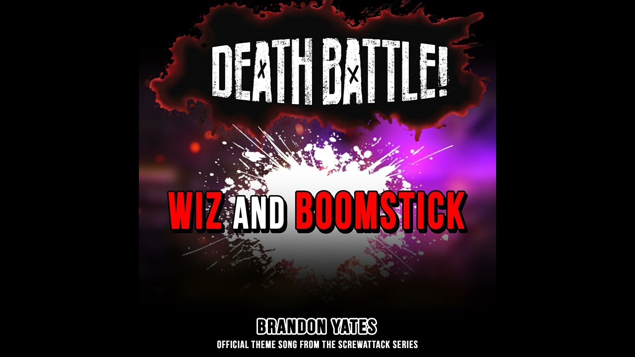 Wiz and Boomstick (Death Battle intro theme)