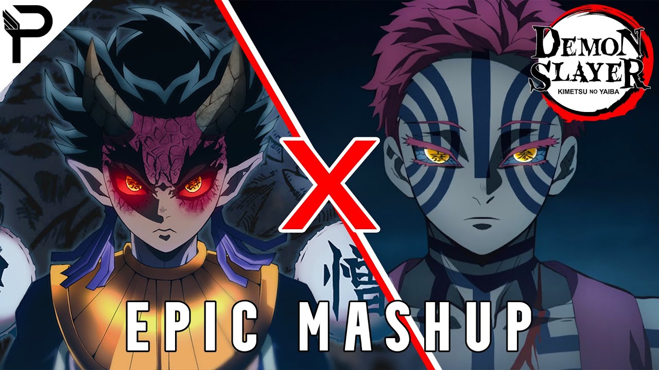「Zohakuten Hantengu x Akaza Theme」- Demon Slayer EPIC OST MASHUP 鬼滅の刃