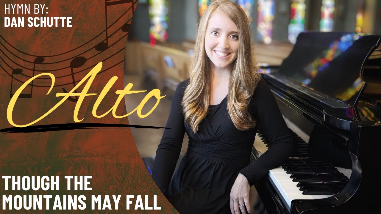 Though the Mountains May Fall (Alto)