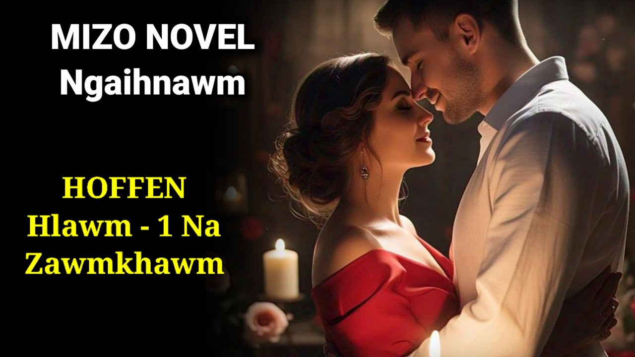 HOFFEN  - Hlawm 1 Na (Episode Zawmkhawm 1)