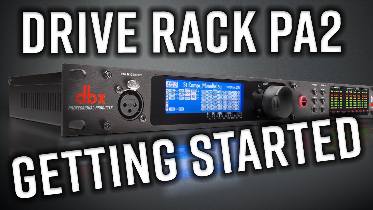 DriveRack PA2 — Начало работы