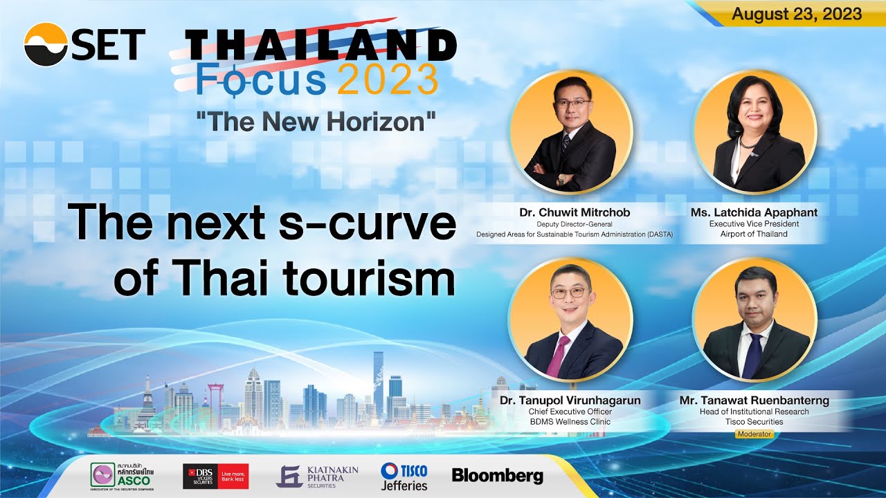 Thailand Focus 2023 (4/7) "The next s-curve of Thai tourism"