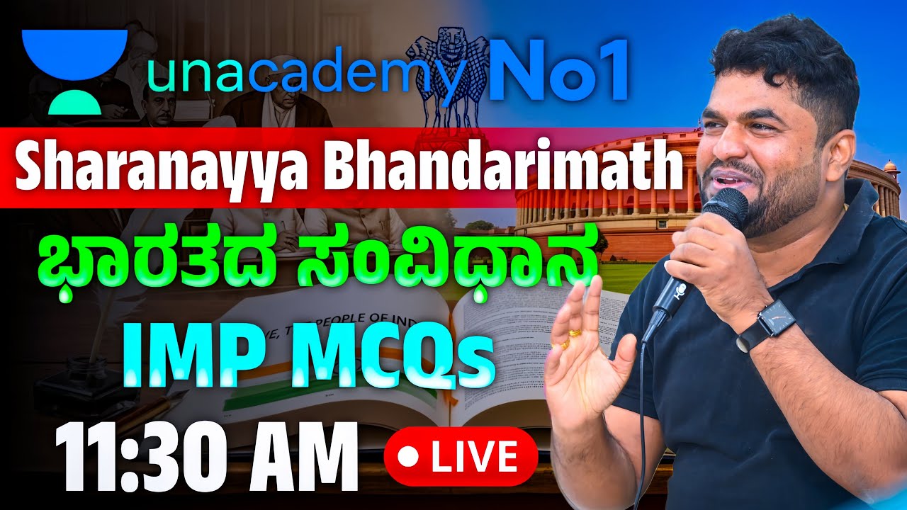 Unacademy No.1 Educator Sharanayya Bhandarimath | ಭಾರತದ ಸಂವಿಧಾನ IMP MCQs | LIVE 11:30 AM 🔴