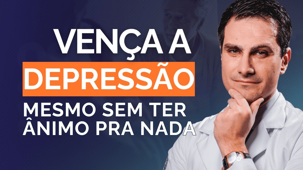 Como Sair Da Depressão Mesmo Sem Ânimo, Apoio ou Dinheiro