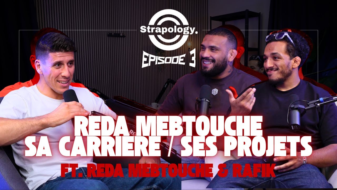 Strapology episode 3 : Reda Mebtouche, sa carrière, ses projets. 