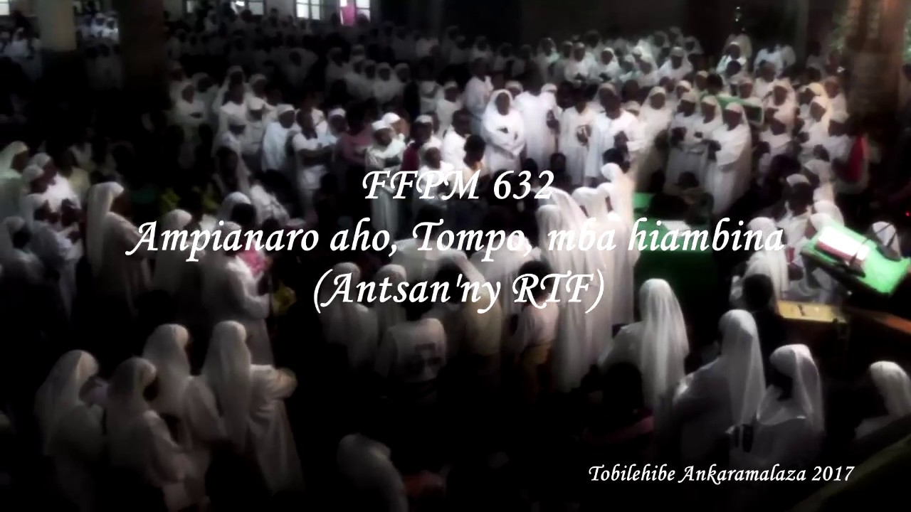 FFPM 632 - Ampianaro aho Tompo