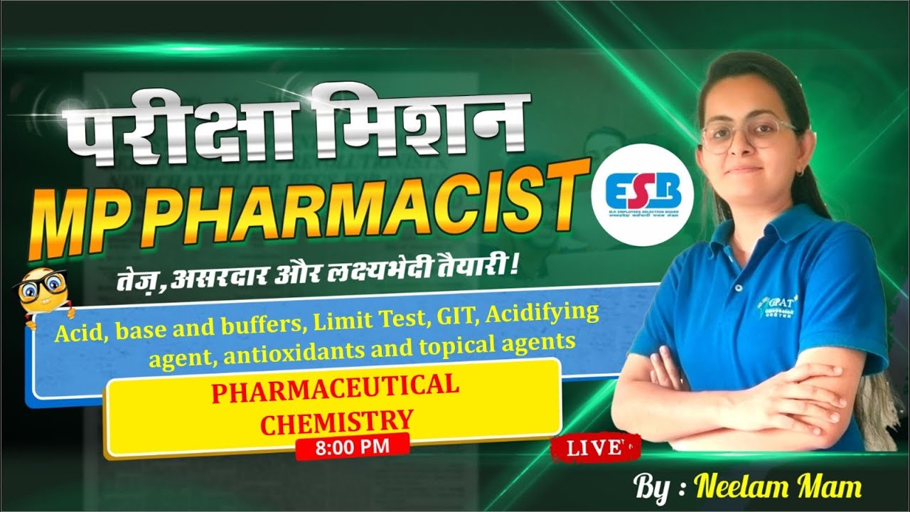 L-3- P' Chemistry- MP PHARMACIST | Acid, Base and Buffers, Limit Test etc🚨 #mppharmacist #limittest