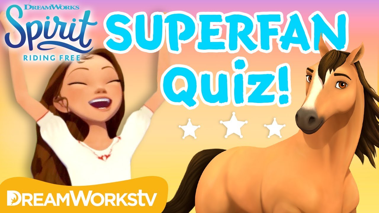 Spirit Riding Free Superfan Quiz! | SPIRIT RIDING FREE