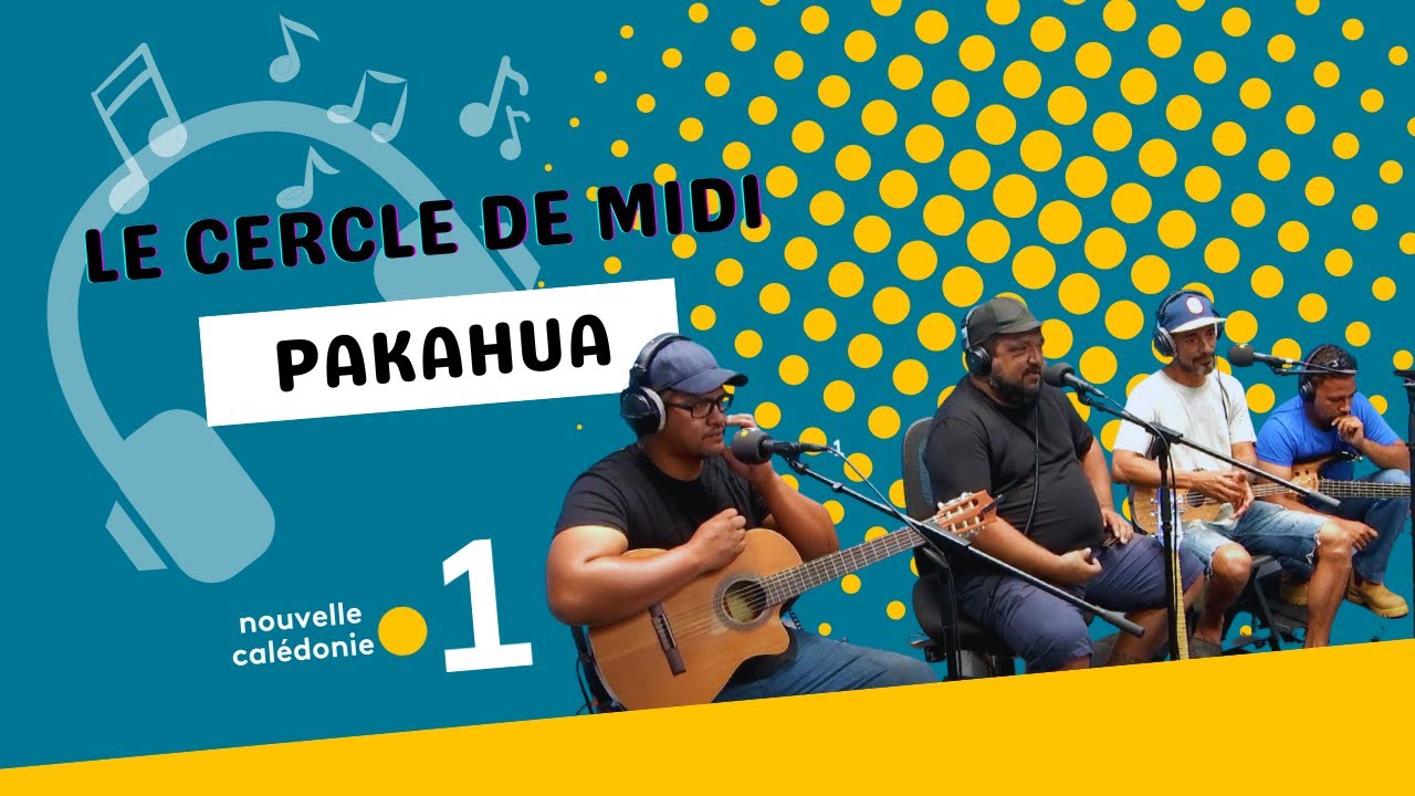 Le Cercle de Midi avec Pakahua
