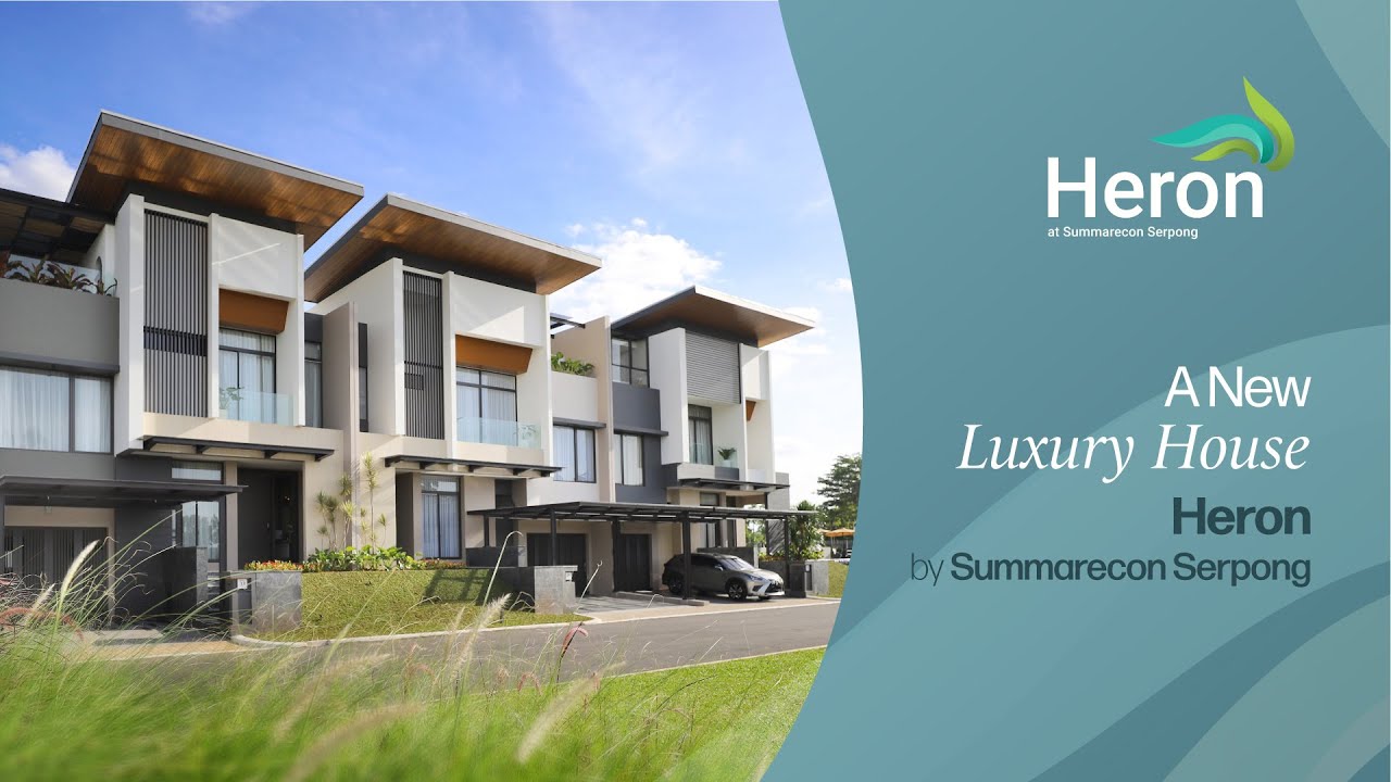 THIS IS THE ONE! HERON, A NEW LUXURY HOUSE FROM SUMMARECON SERPONG!