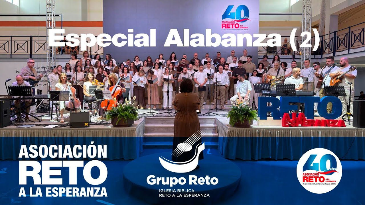 Especial Alabanza (2) - Grupo Reto - Convención Reto Valladolid 2025