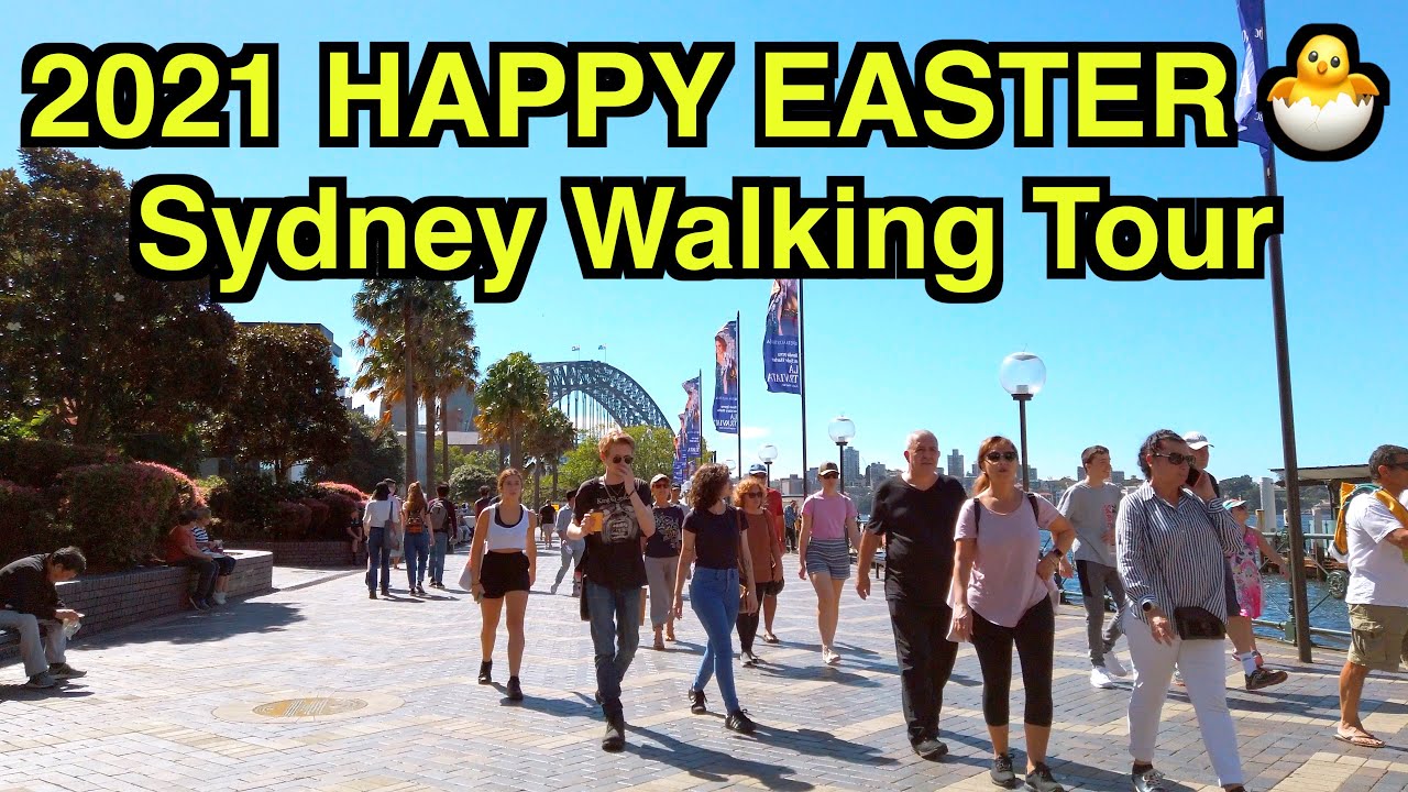 【4K】 🇦🇺🐰 2021 EASTER | Sydney Walking Tour | Walking from Circular Quay to The Rocks