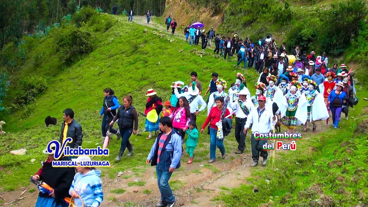 FIESTA DE VILCABAMBA - MARISCAL LUZURIAGA - PISCOBAMBA - ANCASH