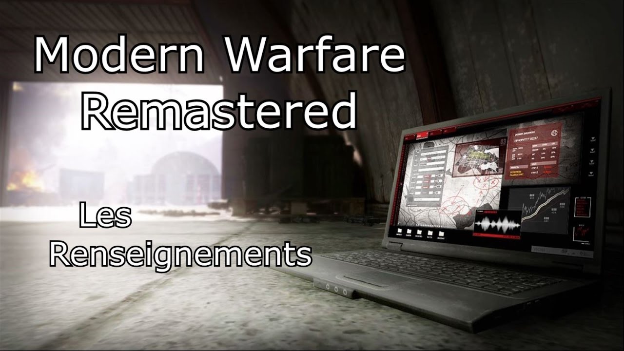 Modern Warfare Remastered - Renseignements