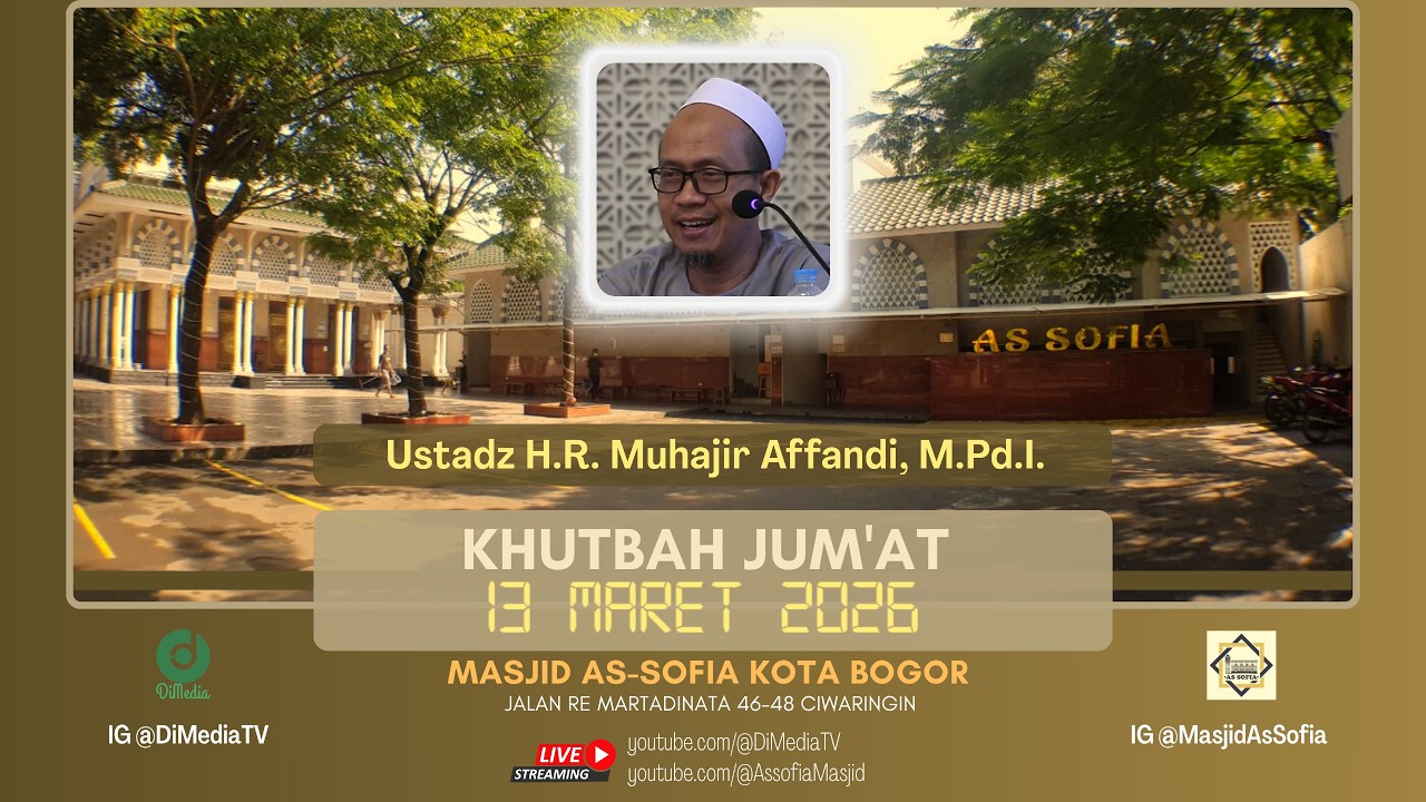 KELAK KITA AKAN MUDIK KE AKHIRAT | Khutbah Jumat, Ust. H.R. Muhajir Afandi, M.Pd.I., 13 Maret 2026